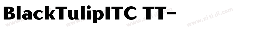 BlackTulipITC TT字体转换